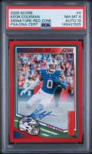 2025 PANINI SCORE SIGNATURE-RED ZONE #4 KEON COLEMAN 3/20 PSA 8 DNA AUTO 10