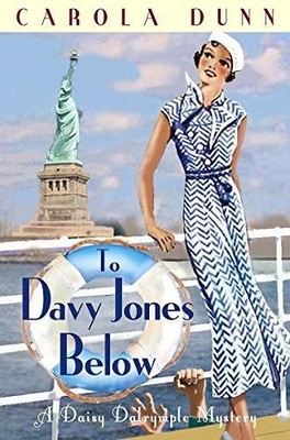 To Davy Jones Below (Daisy Dalrymple) - Dunn, Carola