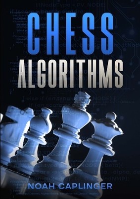 Noah Caplinger Chess Algorithms (Paperback) (UK IMPORT)