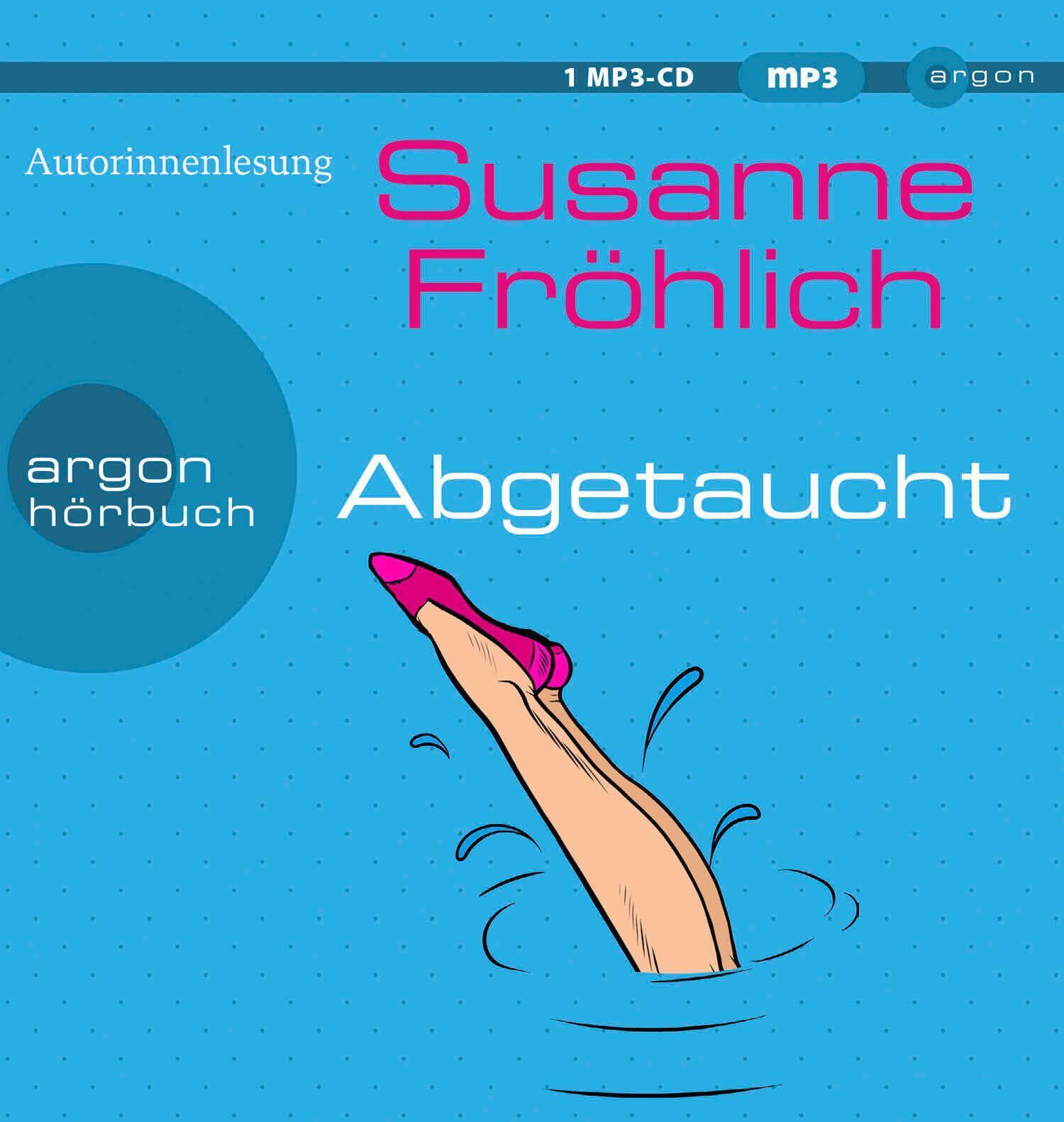 Thumbnail - Abgetaucht | Roman | Susanne Fröhlich | Deutsch | Mp3 | Ein Andrea