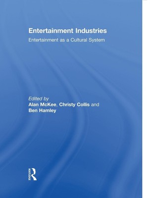 Entertainment Industries | Alan Mckee (u. a.) | Taschenbuch | Englisch | 2014