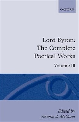 Complete Poetical Works, Paperback by Byron, George Gordon Byron, Baron; McGa...