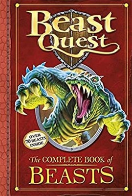 Beast Quest : The Complete Book of Beasts BQ: the Complete Book o