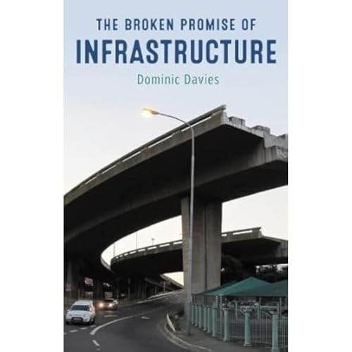 Broken Promise Of Infrastructure - Image 5