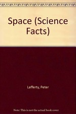 Space: Science Facts