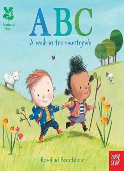 The National Trust: ABC - A Walk In The Countryside By Rosalind Beardshaw