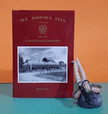 Rob Linn: The Tanunda Club 1891-1991: A Centenary History/South Australia