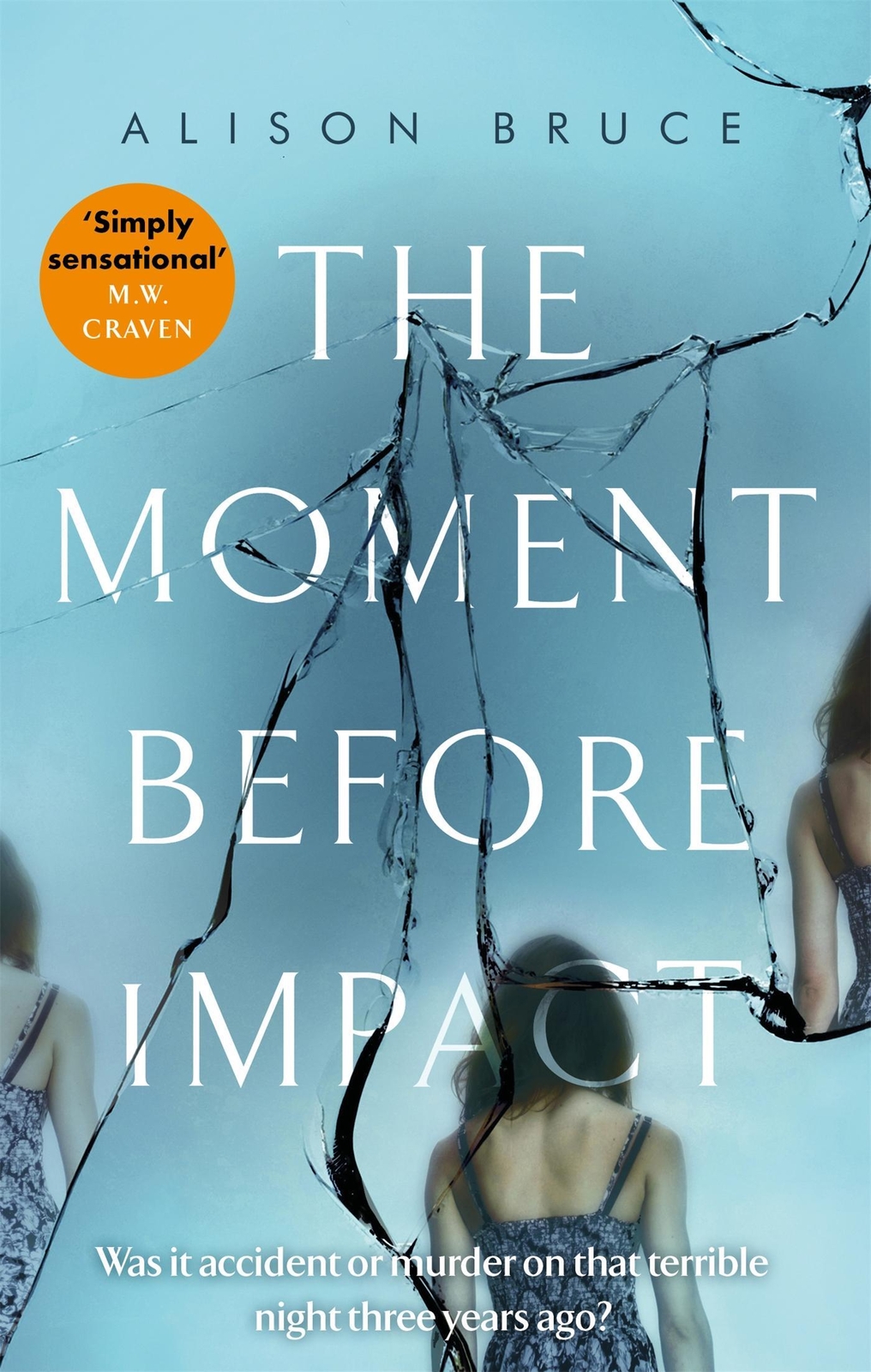 Thumbnail - Alison Bruce | The Moment Before Impact | Taschenbuch | Englisch
