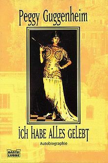 Ich habe alles gelebt: Autobiographie von Guggenheim, Peggy | Buch | Zustand gut - Bild 1 von 1