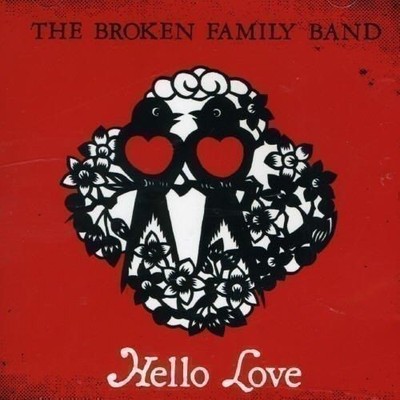 Audio Cd Neu - Broken Family Band (The) - Hello Love -I- N/a