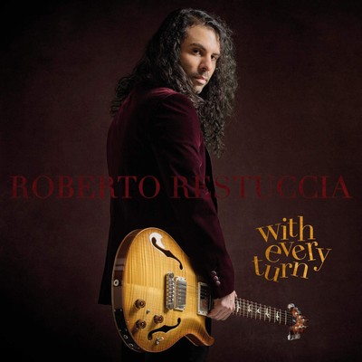 Roberto Restuccia With Every Turn (CD) (US IMPORT)