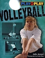 Play-by-Play Volleyball Library Binding Julie Jensen