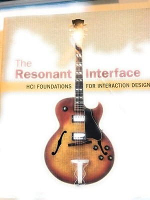The Resonant Interface: HCI Foundations for Interaction Design, Heim, Steven, Go