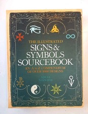 The Illustrated Signs & Symbols Sourcebook Book Adele Nozedar Paperback 1005