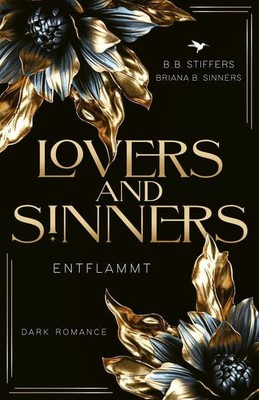 Lovers & Sinners Entflammt