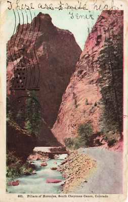 Postcard Pillars of Hercules, South Cheyenne Canon, Colorado Posted July 22 1907
