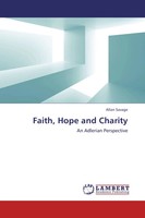 Faith, Hope And Charity | An Adlerian Perspective | Allan Savage | Englisch