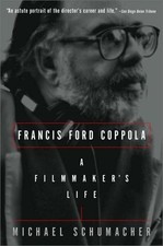 Francis Ford Coppola: A Filmmaker's Life