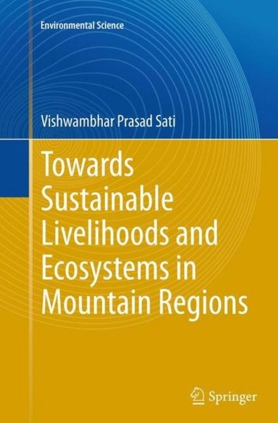 Towards Sustainable Livelihoods And Ecosystems In Mountain Regions Vishwambhar P-image