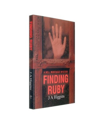 Finding Ruby: A Nell Montague Mystery: A Nell Montague Mystery, J A Higgins
