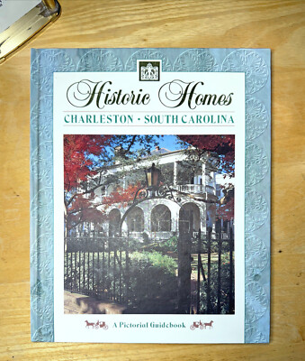 Historic Homes: Charleston SC, Bryan Riggs, 1993 Hardcover Photo Book ...