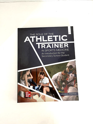 The Role of the Athletic Trainer in Sports Medicine Textbook William Prentice