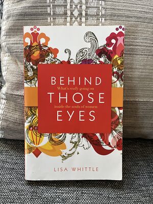 Behind Those Eyes: What's Really Going on Ins- paperback, Whittle, 9780785228134