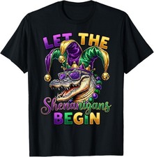 Mardi Gras Let The Shenanigans Begin T-Shirt
