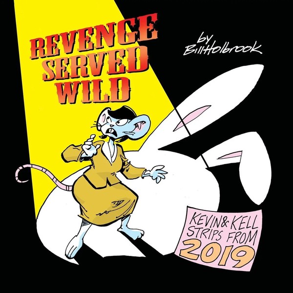 Bill Holbrook | Revenge Served Wild | Taschenbuch | Englisch (2021)-image