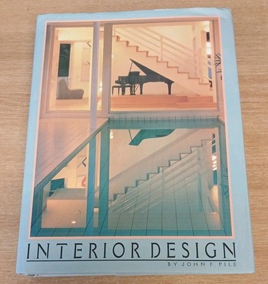 Interior Design by John F. Pile,  Harry N. Abrams Hardcover, Dust Jacket, 1988