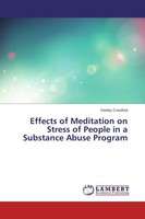 Effects Of Meditation On Stress Of People In A Substance Abuse Program Keeley Cr