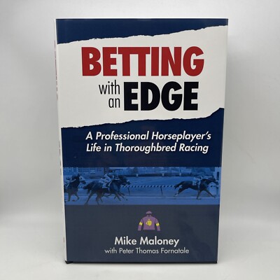 BETTING WITH AN EDGE By Mike Maloney - Hardcover - 2017