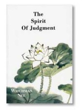 The Spirit of Judgment by Nee, Watchman