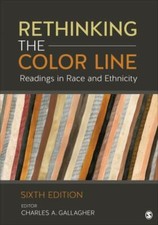 Rethinking the Color Line: Readings in Race a...