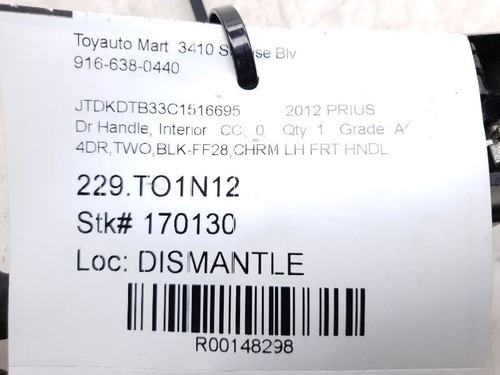2012 TOYOTA PRIUS C TWO DRIVER SIDE FRONT INTERIOR DOOR HANDLE ASSEMBLY - Picture 5 of 12