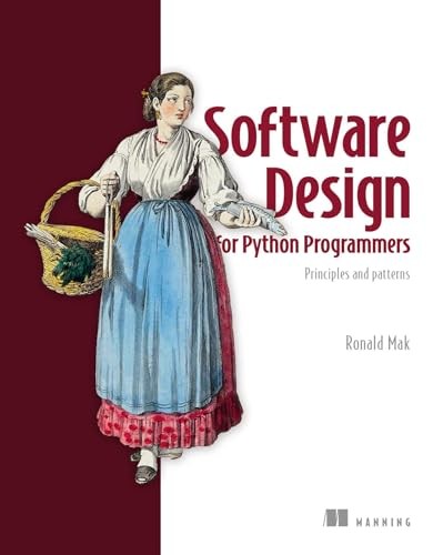 Software Design in Python by Ronald Mak 9781633439498 | eBay UK