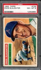 BB - 1956 - Topps - #109 - Enos Slaughter - PSA 8 - NM-MT
