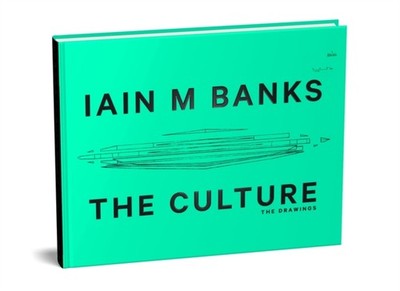 The Culture: The Drawings by Iain M. Banks (Hardback Book)