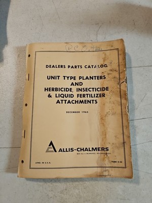 Allis Chalmers Parts Catalog Unit Type Planters Herbicide Insecticide Form D-50