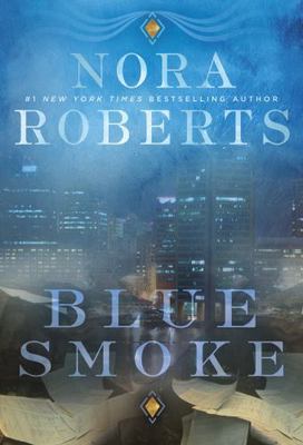 Blue Smoke by Roberts, Nora