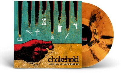 With This Thread I Hold On by Chokehold (Record, 2020) Integrity, Earth Crisis
