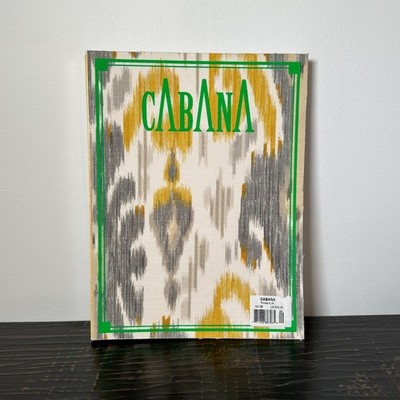 CABANA  MAGAZINE Issue 9 Spring / Summer 2018 GREEN+YELLOW+GREY IKAT COVER