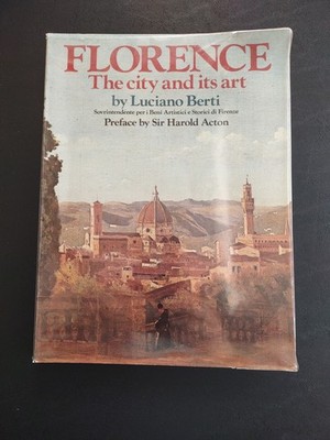 Florence : The City and Its Art By Luciano Berti, Printed 1983, Paperback, Cover