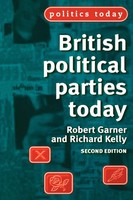 Robert Garner (U. A.) | British Political Parties Today | Taschenbuch | Englisch