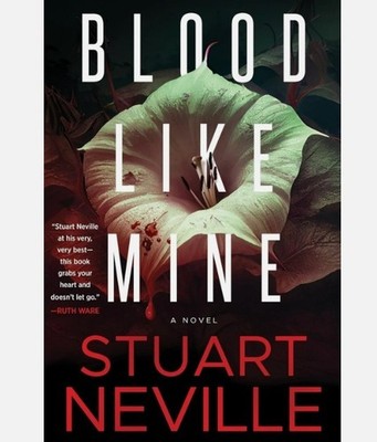 Blood Like Mine by Stuart Neville (2024) NEW HARDCOVER