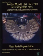 Firebird Trans Am Gto Can Am Lemans Grand Prix Parts Interchange Book 1973-1981