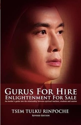 Tsem Tulku Rinpoch Gurus for Hire, Enlightenment for Sal (Paperback) (UK IMPORT)