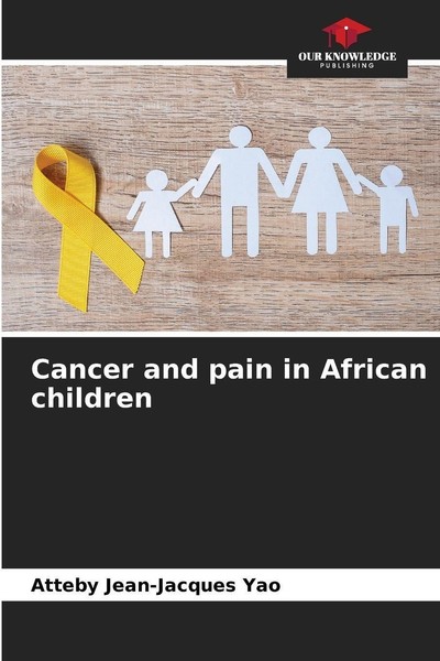 Cancer And Pain In African Children Atteby Jean-Jacques Yao-image