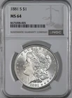 1881-S  $1  MORGAN SILVER DOLLAR  "SAN FRANCISCO"  NGC MS64  #8675098-005