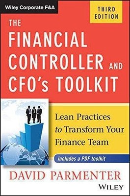 The Financial Controller and CFO's Toolkit: Lean... - Parmenter, David